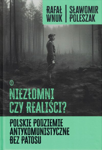 Niezłomni czy realiści