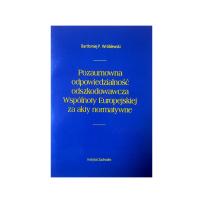 pozaumowna-odpowiedzialnosc-odszkodowawcza-wspolnoty-europejskiej-za-akty-normatywne