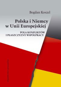 polska-i-niemcy-w-unii-europejskiej-pola-konfliktow-i-plaszczyzny-wspolpracy_03