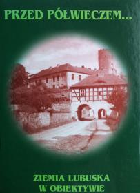 przed-polwieczem-ziemia-lubuska-w-obiektywie_03