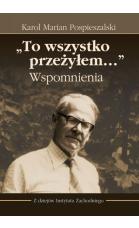 karol-marian-pospieszalski-to-wszystko-przezylem-wspomnienia_02