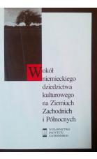 wokol-niemieckiego-dziedzictwa-kulturowego-na-ziemiach-zachodnich-i-polnocnych_03