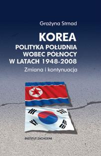korea-polityka-poludnia-wobec-polnocy-w-latach-1948-2008-zmiana-i-kontynuacja_03