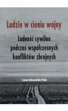 ludzie-w-cieniu-wojny-ludnosc-cywilna-podczas-wspolczesnych-konfliktow-zbrojnych_03