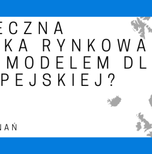 CZY SPOLECZNA GOSPODARKA RYNKOWA MOZE BYC MODELEM DLA UNII EUROPEJSKIEJ