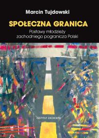 spoleczna-granica-postawy-mlodziezy-zachodniego-pogranicza-polski_03