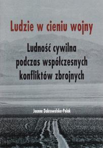 ludzie-w-cieniu-wojny-ludnosc-cywilna-podczas-wspolczesnych-konfliktow-zbrojnych_03